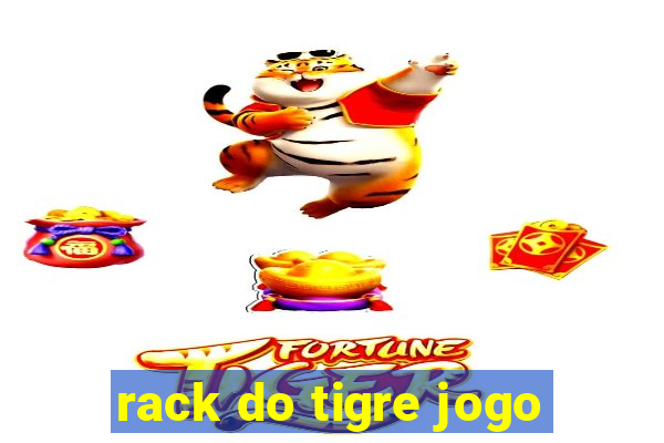 rack do tigre jogo